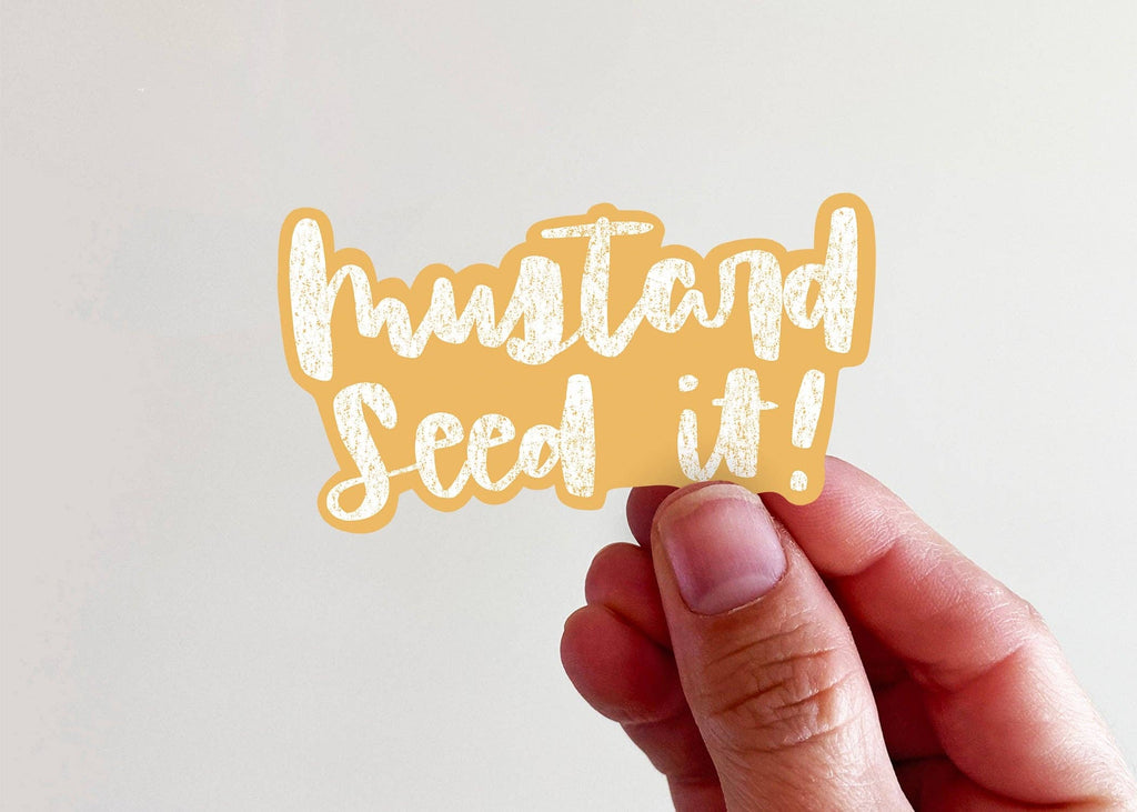 Mustard Seed It Sticker